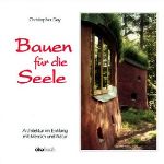 Bauen für die Seele 